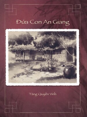 cover image of Đứa Con an Giang